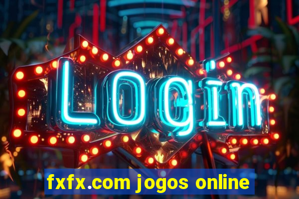 fxfx.com jogos online